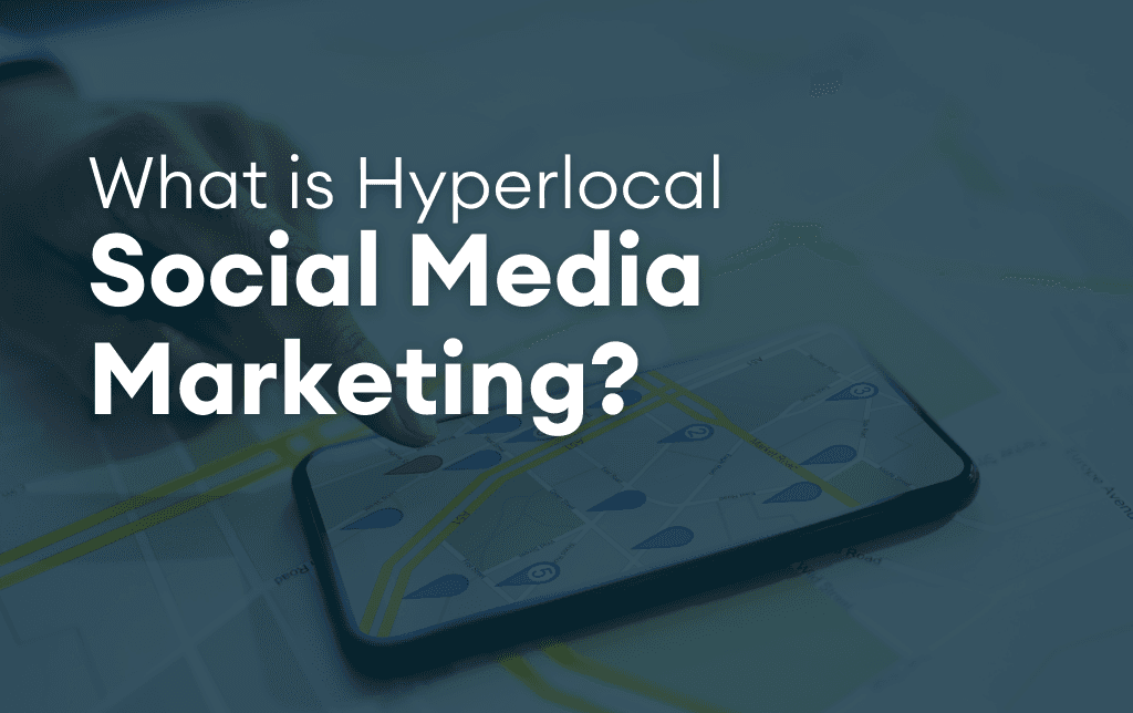 What is hyperlocal social media marketing blog image